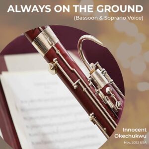 Always on the ground -music by Innocent Okechukwu